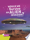 Would We Survive an Alien Invasion? cover