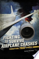 Fighting to Survive Plane Crashes cover