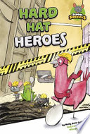 Hard Hat Heroes cover