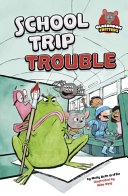 School Trip Trouble cover