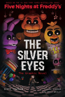 Five Nights at Freddy's: The Silver Eyes: The Graphic Novel cover