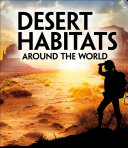 Desert Habitats Around the World cover