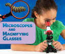 Microscopes and Magnifying Glasses cover