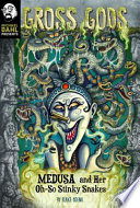 Medusa and Her Oh-So-Stinky Snakes cover