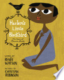 Harlem's Little Blackbird: The Story of Florence Mills cover