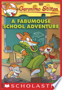 A Fabumouse School Adventure/A Fantastic School Adventure cover