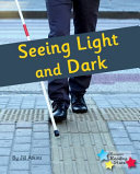Seeing Light and Dark cover