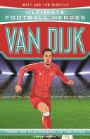 Van Dijk: From the Playground to the Pitch cover
