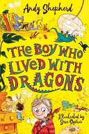 The Boy Who Lived With Dragons cover