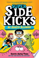 Super Sidekicks: No Adults Allowed cover