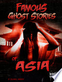 Famous Ghost Stories of Asia cover