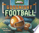 Goodnight Football (Curious Fox) cover