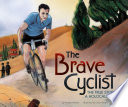 The Brave Cyclist: The True Story of A Holocaust Hero cover