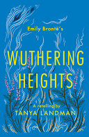 Wuthering Heights: A Retelling cover