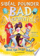 Bad Mermaids Meet the Sushi Sisters cover