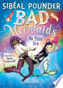 Bad Mermaids: On Thin Ice cover