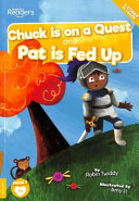 Chuck is on a Quest and Pat is Fed Up cover