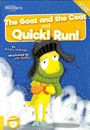 The Goat and the Coat and Quick! Run! cover
