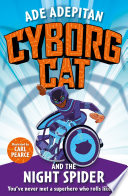 Cyborg Cat and the Night Spider cover