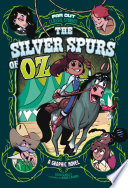The Silver Spurs of Oz cover