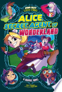 Alice, Secret Agent of Wonderland cover