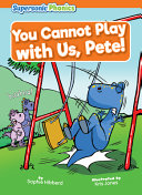 You Can't Play with Us, Pete! cover