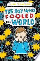 The Boy Who Fooled the World cover