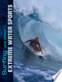 Surfing and Other Extreme Water Sports cover