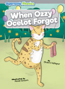 When Ozzy Ocelot Forgot cover
