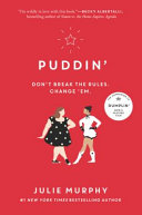 Puddin': Don't Break the Rules. Change 'Em. cover