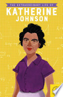 The Extraordinary Life of Katherine Johnson cover