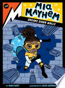 Mia Mayhem Breaks Down Walls cover