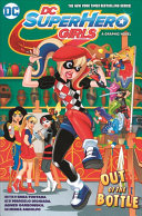 DC Super Hero Girls: Out of the Bottle (DC Comics) cover