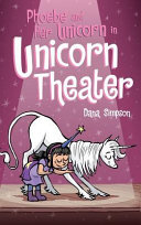 Phoebe and Her Unicorn in Unicorn Theater cover