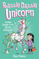 Razzle Dazzle Unicorn: Another Phoebe and Her Unicorn Adventure cover