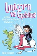 Unicorn vs. Goblins: Another Phoebe and Her Unicorn Adventure cover