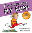 I've Broken My Bum! cover