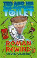 Ted and His Time Travelling Toilet: Roman Rewind cover