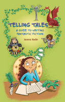 Telling Tales: A Guide to Writing Fantastic Fiction (NQ) cover