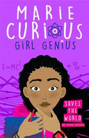 Marie Curious, Girl Genius: Saves the World cover