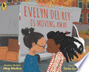 Evelyn Del Rey Is Moving Away cover