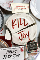 Kill Joy: A Good Girl's Guide to Murder Novella cover