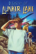 Disaster at Lunker Lake cover