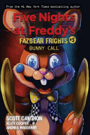 Five Nights at Freddy's: Fazbear Frights: Bunny Call cover