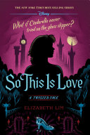 So This Is Love: A Twisted Tale cover