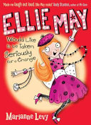 Ellie May Would Like To Be Taken Seriously For A Change cover