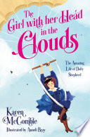 The Girl with Her Head in the Clouds: The Amazing Life of Dolly Shepherd cover