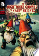 The Nightmare Gnomes of Neary Heights cover