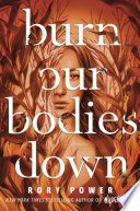 Burn Our Bodies Down cover