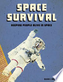 Space Survival: Keeping People Alive in Space cover